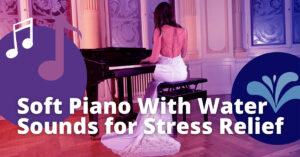 Bild Video mit Klavier-Musik zum Stressabbau